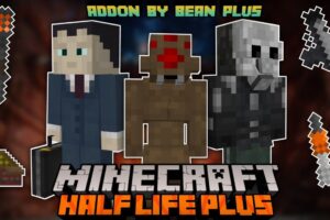 Мод на Новый Half Life Plus для Майнкрафт ПЕ